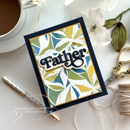 A Father's Day Card with the Organic Leaves Stamp from the Simon Says Stamp Celebrate Release!