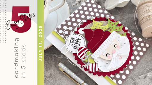Cardmaking In 5 Easy Steps – July 11, 2025 | Cards and Coffee Time